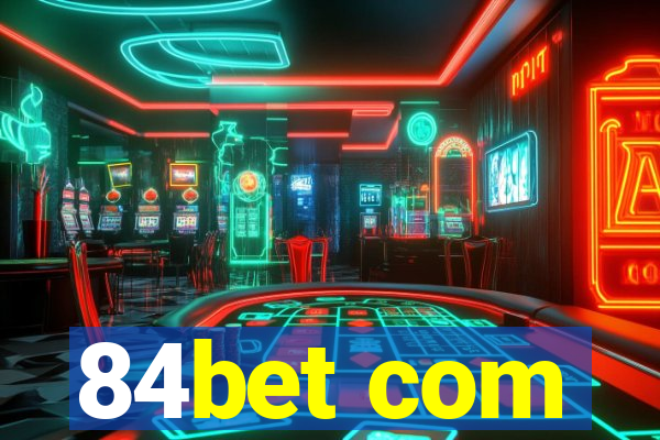 84bet com